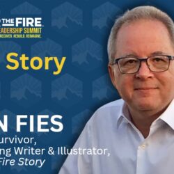 Portrait of Brian Fies with text about his work and the 2023 Wildfire Leadership Summit, highlighting his contributions at After the Fire.