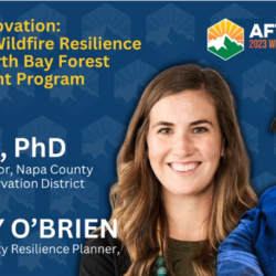 Two speakers pose side by side on a summit flyer for Day 2-14: Piloting Innovation—Advancing Wildfire Resilience with the North Bay Forest Improvement Program, featuring Dr. Lucas Patzek and Molly Curley O’Brien.