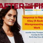 Jennifer Gray Thompson, CEO of After the Fire USA, responds to Rep. Kevin Kiley’s misrepresentation of wildfire recovery work