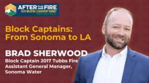 Smiling man in suit with text about Block Captains and wildfire summit, featuring Brad Sherwood of Sonoma Water.
