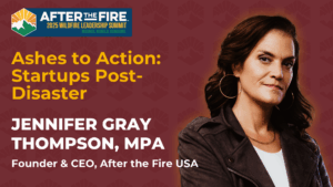 Confident woman poses next to text promoting a wildfire leadership summit and a talk on startups after disasters.