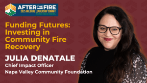 Smiling woman with glasses, text about wildfire recovery summit and her role at Napa Valley Community Foundation.