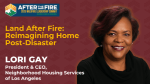 Lori Gay smiles against a maroon background; text promotes the 2025 Wildfire Leadership Summit event.