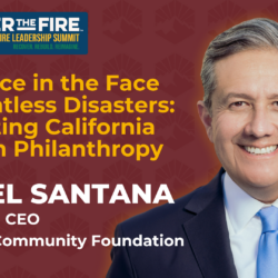 Miguel Santana smiling, summit banner text about philanthropy for California wildfire resilience appears beside him.