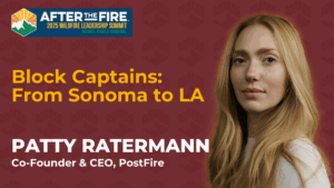 Blonde woman facing forward with text: Block Captains: From Sonoma to LA, Patty Ratermann, CEO, PostFire.