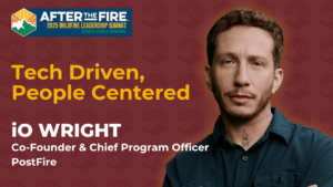 IO Wright, Co-Founder of PostFire, featured for the 2025 Wildfire Leadership Summit with event details.